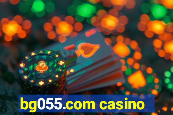 bg055.com casino